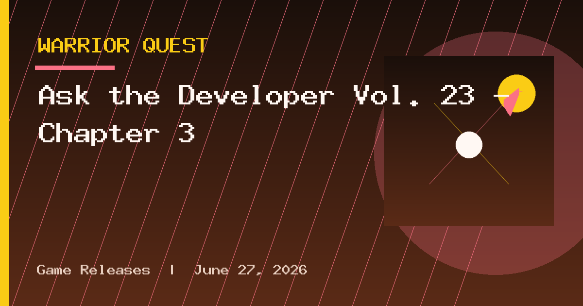 Ask the Developer Vol. 23 – Chapter 3