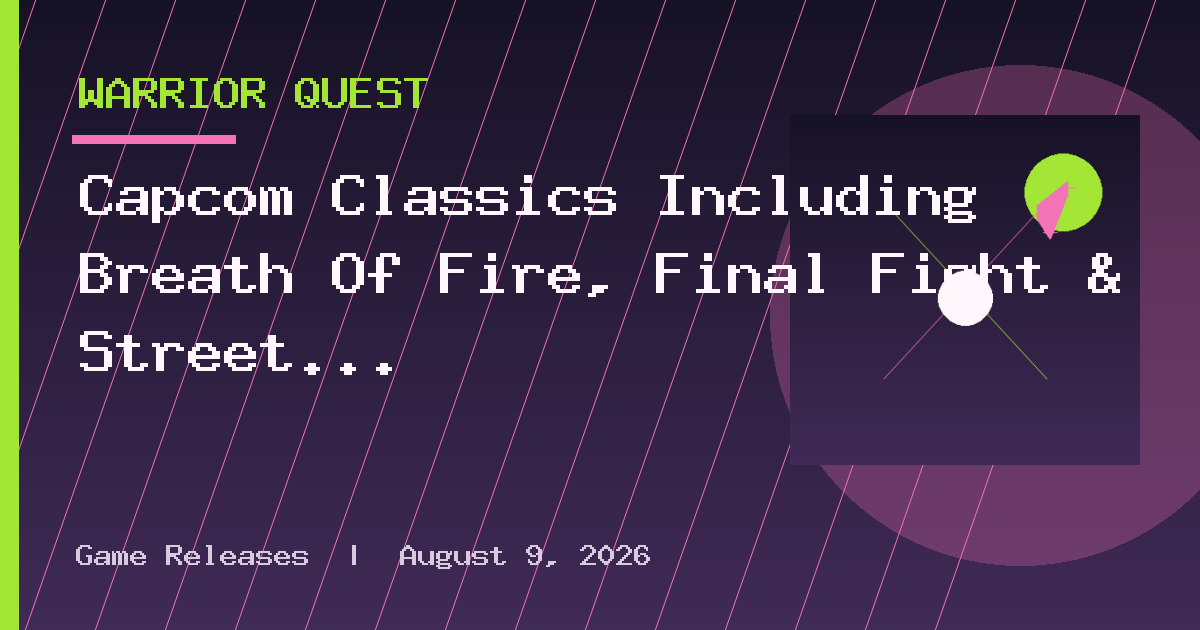 Capcom Classics Including Breath Of Fire, Final Fight & Street Fighter 2