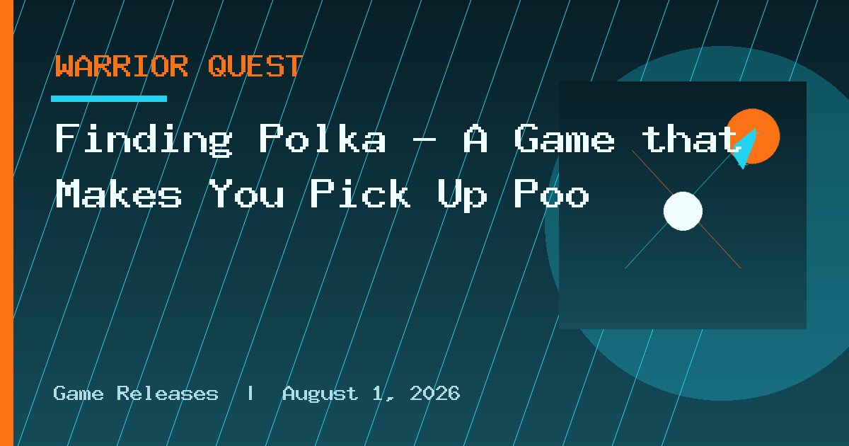 Finding Polka – A Game that Makes You Pick Up Poo