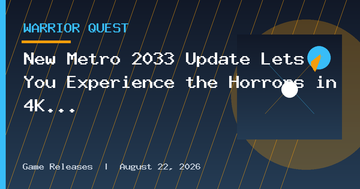 New Metro 2033 Update Lets You Experience the Horrors in 4K