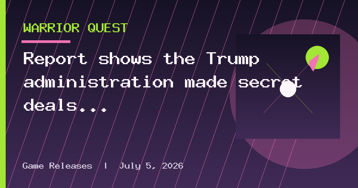 Report shows the Trump administration made secret deals worth hundreds