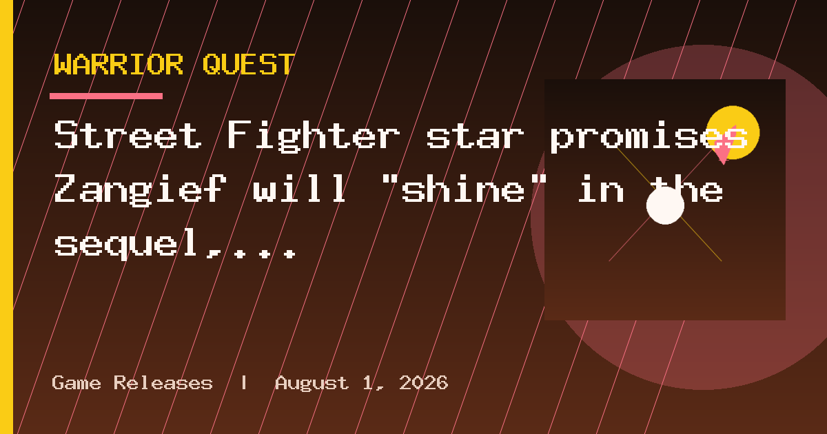 Street Fighter star promises Zangief will "shine" in the sequel, confirming