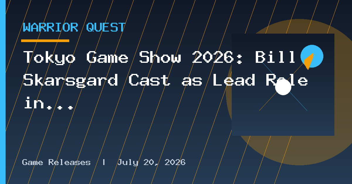 Tokyo Game Show 2026: Bill Skarsgård Cast as Lead Role in PHYSINT